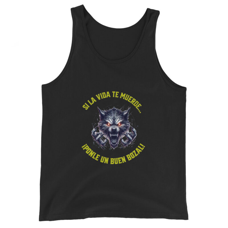 Camiseta sin mangas: “Si la vida te muerde… ¡Ponle un buen bozal!"