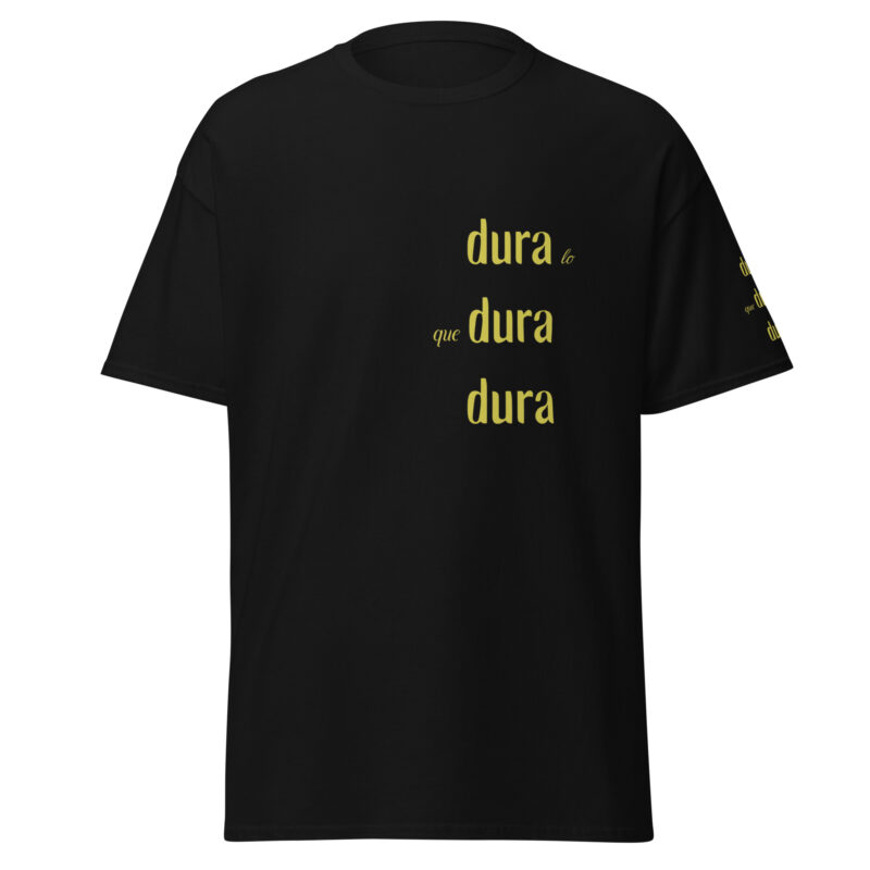 Camiseta de manga corta, para hombre: "Dura lo que dura dura"