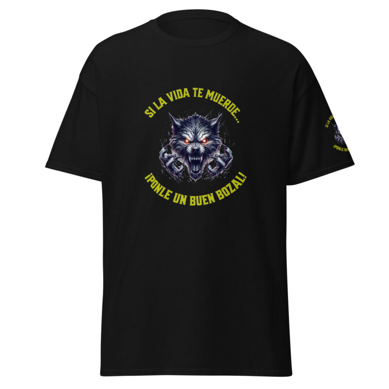 Camiseta de manga corta: “Si la vida te muerde… ¡Ponle un buen bozal!"