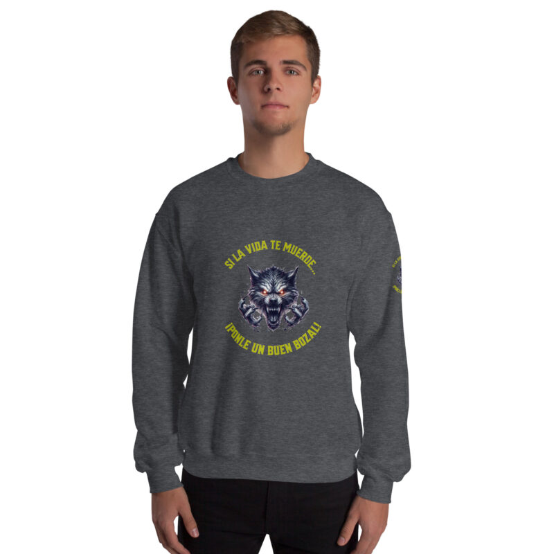 Sudadera: “Si la vida te muerde… ¡Ponle un buen bozal!” - Imagen 12