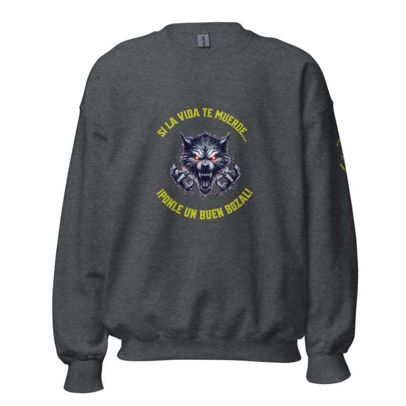 Sudadera: “Si la vida te muerde… ¡Ponle un buen bozal!” - Imagen 10