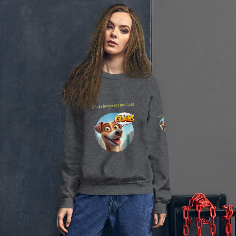 Sudadera, para mujer: “Hasta los perros me dicen Guau” - Imagen 11