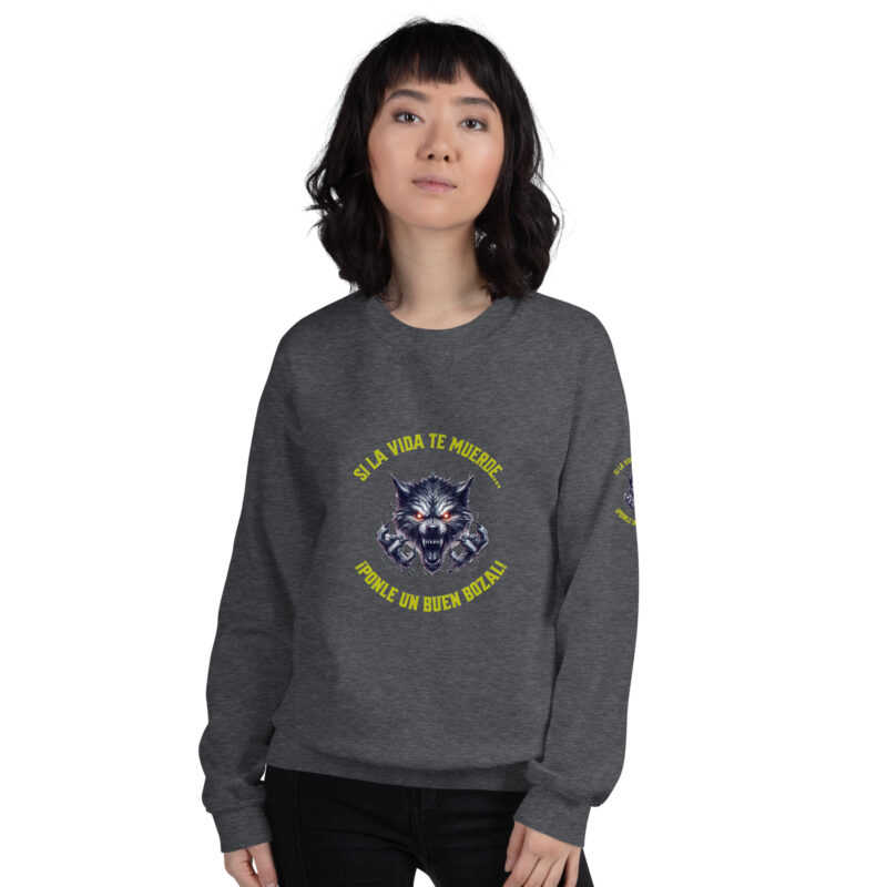 Sudadera: “Si la vida te muerde… ¡Ponle un buen bozal!” - Imagen 11