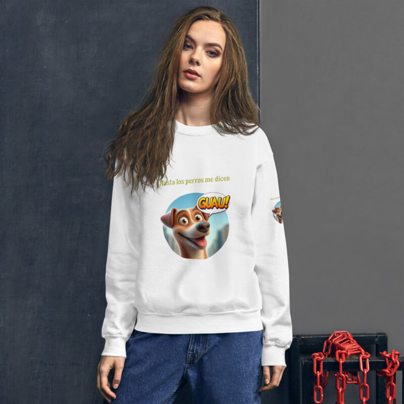 Sudadera, para mujer: “Hasta los perros me dicen Guau” - Imagen 17