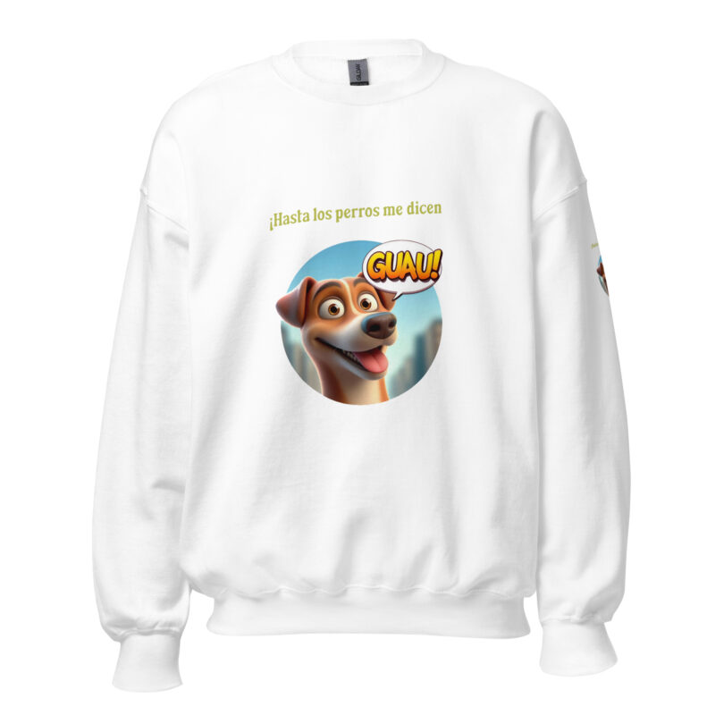 Sudadera, para mujer: “Hasta los perros me dicen Guau” - Imagen 16